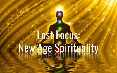 Lost Focus: New Age Spirituality