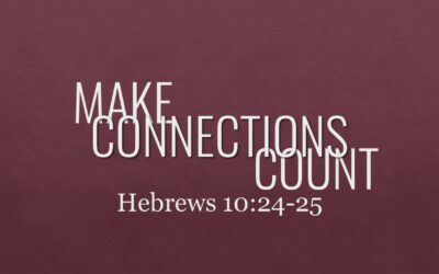 Make Connections Count