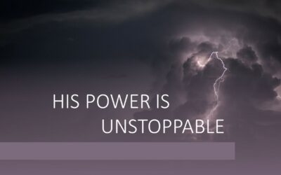 His Power Is Unstoppable