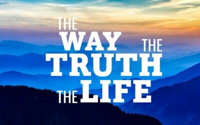 The Way, The Truth, The Life