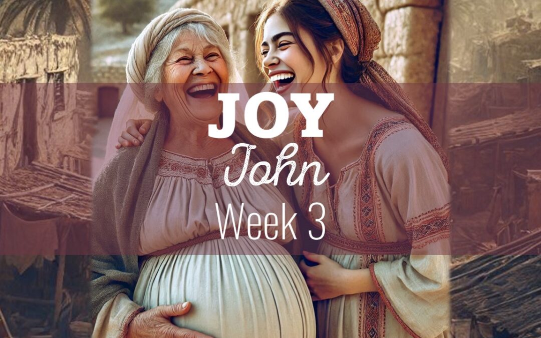 Joy Week 3: John